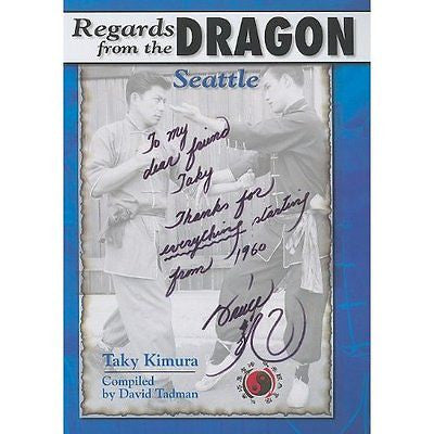 Regards from the Dragon : Seattle by Taky Kimura - Valley Martial Arts Supply