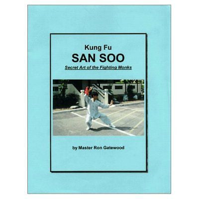 Kung Fu San Soo - Secret Art of the Fighting Monks - Valley Martial Arts Supply