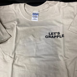 "Let's Grapple" t-shirt