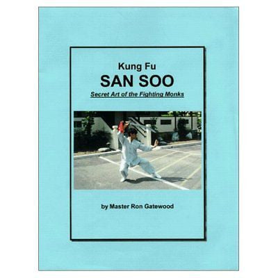 Kung Fu San Soo - Secret Art of the Fighting Monks - Valley Martial Arts Supply