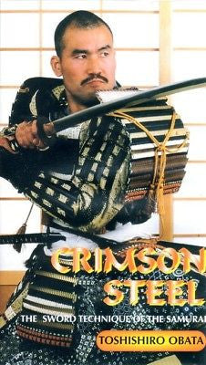 Crimson Steel - The Sword Technique of the Samurai  DVD - Valley Martial Arts Supply