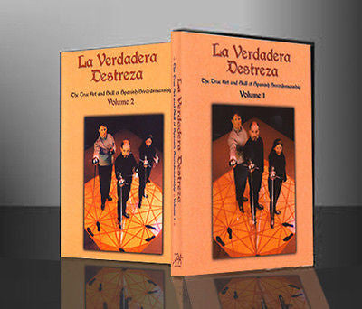 La Verdadera Destreza:  Spanish Swordsmanship - Vols. 1 & 2 - Valley Martial Arts Supply