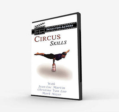 Circus Skills for Actors DVD - Valley Martial Arts Supply